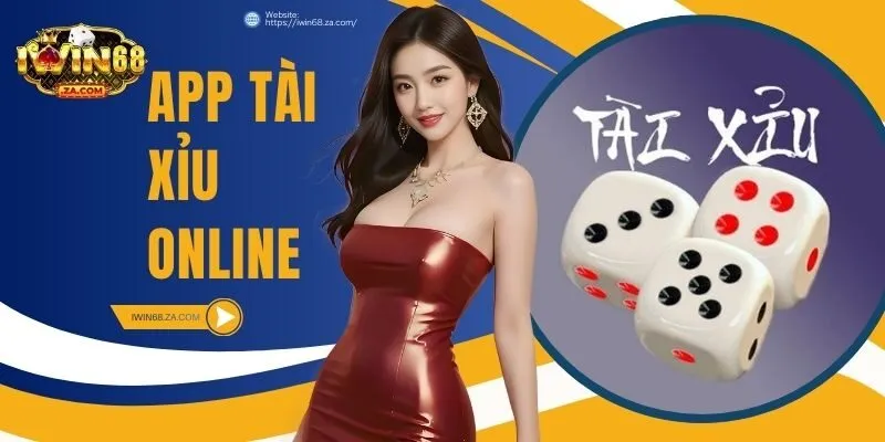 App Tài Xỉu Online IWIN68