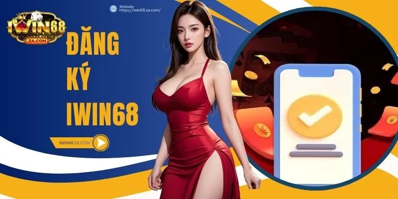 đăng ký IWIN68