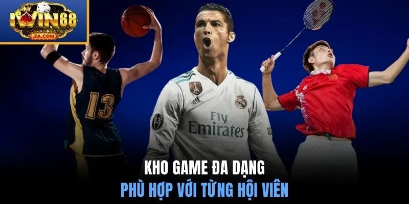 Kho game đa dạng phù hợp với từng hội viên