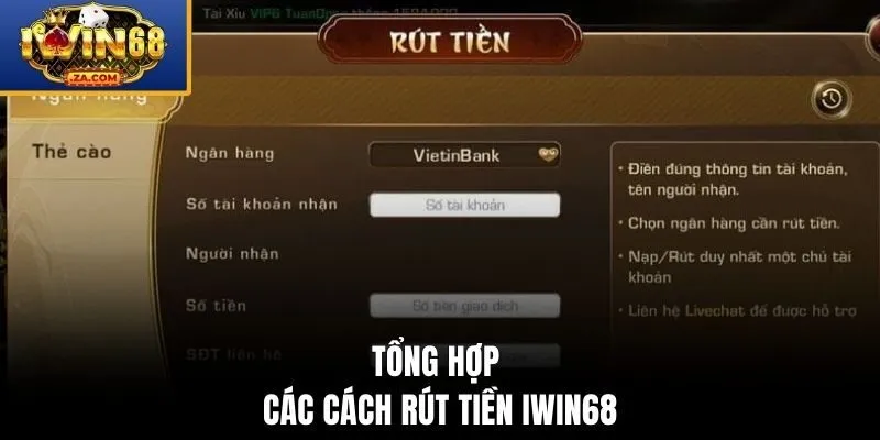 Tổng hợp các cách rút tiền IWIN68