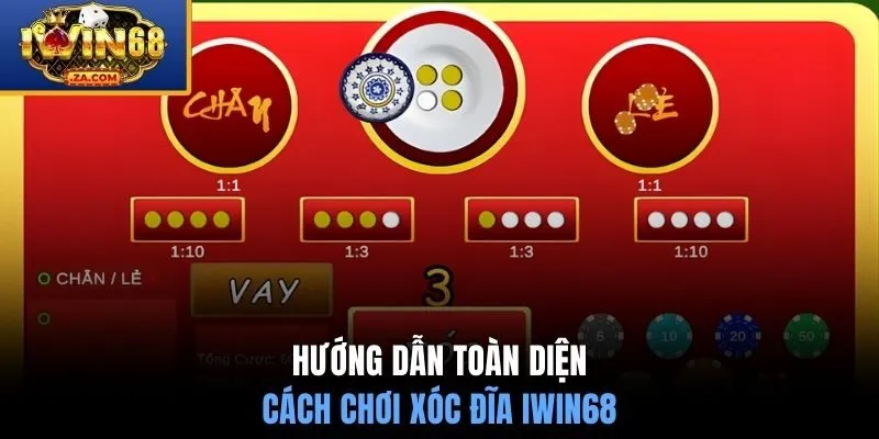 Cách chơi xóc đĩa tại IWIN68