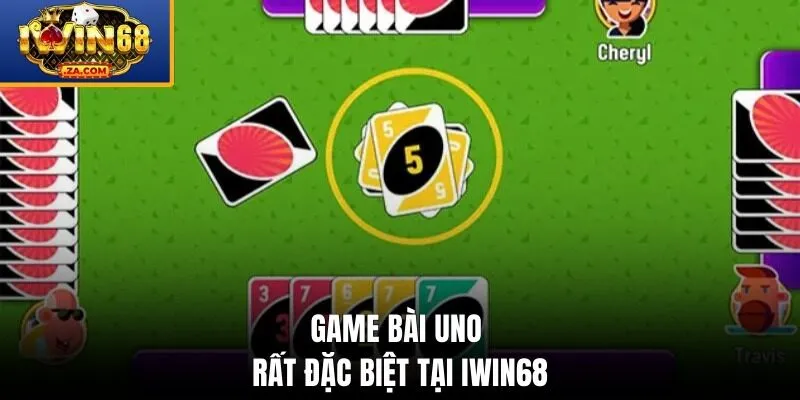 Game bài Uno đặc biệt tại IWIN68
